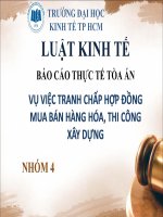 Vụ việc tranh chấp hợp đồng mua bán hàng hóa, thi công xây dựng 