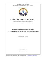 Thiết kế, chế tạo và thử nghiệm tay kẹp không dùng nguồn dẫn động độc lập ( Luận án tiến sĩ)