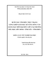 Bước đầu tìm hiểu thực trạng lồng ghép giáo dục kĩ năng sống vào giảng dạy môn đạo đức lớp 4 tại trường tiểu học liên minh   vĩnh yên   vĩnh phúc