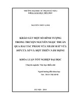 Khảo sát một số hình tượng trong truyện nguyễn ngọc thuần qua hai tác phẩm vừa nhắm mắt vừa mở cửa sổ và một thiên nằm mộng