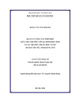 Quản lý công tác phối hợp giữa nhà trường với gia đình học sinh ở các trường trung học cơ sở huyện yên mỹ, tỉnh hưng yên  