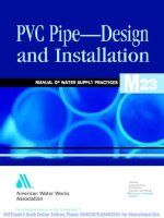 Pvc Pipe Design and Installation (AWWA MANUAL OF WATER SUPPLY PRACTICES M23,2nd Ed.) AWWA