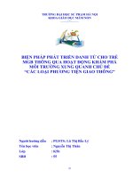 BIỆN PHÁP PHÁT TRIỂN DANH TỪ CHO TRẺ MGB THÔNG QUA HOẠT ĐỘNG KHÁM PHÁ MÔI TRƯỜNG XUNG QUANH CHỦ ĐỀ  “CÁC LOẠI PHƯƠNG TIỆN GIAO THÔNG”