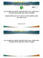 DỰ ÁN HỢP TÁC ĐỒNG LỢI ÍCH VIỆT NAM – NHẬT BẢN VỀ KIỂM SOÁT KHÍ THẢI CÔNG NGHIỆP ĐỊNH HƯỚNG QUẢN LÝ CHẤT LƯỢNG KHÔNG KHÍ TẠI VIỆT NAM