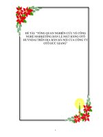 Luận văn tổng quan nghiên cứu vệ công nghệ marketing bán lẻ mặt hàng ôtô huyndai tren địa bàn hà nội của công ty ôtô đức giang 