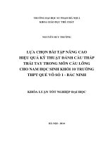 Lựa chọn bài tập nâng cao hiệu quả kỹ thuật đánh cầu thấp trái tay trong môn cầu lông cho nam học sinh khối 10 trường THPT quế võ số 1   bắc ninh (2014 KL06512)