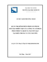 Quản trị kênh phân phối sản phẩm yến sào thiên việt của công ty cổ phần phân phối và dịch vụ nguyễn đạt tại miền trung và tây nguyên