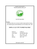 Đánh giá công tác cấp giấy chứng nhận quyền sử dụng đất tại Thành phố Bắc Kạn giai đoạn 2014 2016 (Khóa luận tốt nghiệp)