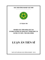 Nghiên cứu tiềm năng đất đai và định hướng sử dụng đất trồng mắc ca huyện tuy đức, tỉnh đắk nông 