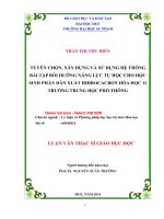 Tuyển chọn, xây dựng và sử dụng hệ thống bài tập bồi dưỡng năng lực tự học cho học sinh phần dẫn xuất hiđrocacbon hóa học 11 trường trung học phổ thông (tt) 