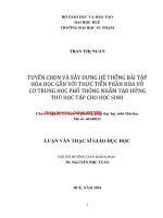 Tuyển chọn và xây dựng hệ thống bài tập hóa học gần với thực tiễn phần hóa học vô cơ THPT nhằm tạo hứng thú học tập cho học sinh (tt) 