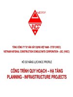 HỒ SƠ NĂNG LỰC/VNCC PROFILE CÔNG TRÌNH QUY HOẠCH – HẠ TẦNG PLANNING - INFRASTRUCTURE PROJECTS