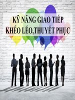 Bài thuyết trình kỹ năng giao tiếp khéo kéo và thuyết phục 