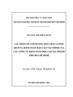Các nhân tố ảnh hưởng đến chất lượng dịch vụ kiểm toán báo cáo tài chính của các công ty kiểm toán độc lập tại thành phố hồ chí minh 