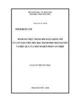 Luận văn Tiến sĩ y học đánh giá thực trạng rối loạn giọng nói của nữ giáo viên tiểu học thành phố thái nguyên và hiệu quả của một số biện pháp can thiệp