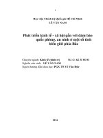 Phát triển kinh tế   xã hội gắn với đảm bảo quốc phòng, an ninh ở một số tỉnh biên giới phía bắc ( Luận án tiến sĩ)