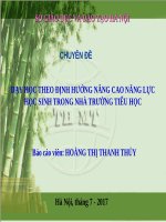 CHUYÊN ĐỀ DẠY HỌC THEO ĐỊNH HƯỚNG NÂNG CAO NĂNG LỰC HỌC SINH TRONG NHÀ TRƯỜNG TIỂU HỌC
