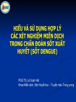 HIỂU VÀ SỬ DỤNG HỢP LÝ CÁC XÉT NGHIỆM MIỄN DỊCH TRONG CHẨN ĐOÁN SỐT XUẤT HUYẾT (SỐT DENGUE)