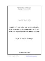 Nghiên cứu đặc điểm một số gen điều hòa sinh tổng hợp anthocyanin liên quan đến tính chịu hạn của cây ngô nếp địa phương ( Luận án tiến sĩ)