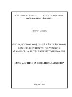 Ứng dụng công nghệ gis và viễn thám trong đánh giá diễn biến tài nguyên rừng ở xã đắc lua, huyện tân phú, tỉnh đồng nai 