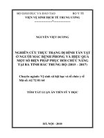 Nghiên cứu thực trạng dị hình tàn tật ở người mắc bệnh phong và hiệu quả một số biện pháp phục hồi chức năng tại 3 tỉnh bắc trung bộ (2015 2017) (tt) 