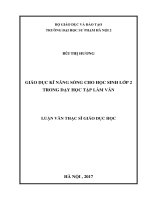 Giáo dục kĩ năng sống cho học sinh lớp 2 trong dạy học tập làm văn