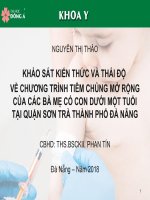 BÁO CÁO NGHIÊN CỨU KHOA HỌC  KHẢO SÁT KIẾN THỨC VÀ THÁI ĐỘ  VỀ CHƯƠNG TRÌNH TIÊM CHỦNG MỞ RỘNG CỦA CÁC BÀ MẸ CÓ CON DƯỚI MỘT TUỔI TẠI QUẬN SƠN TRÀ THÀNH PHỐ ĐÀ NẴNG