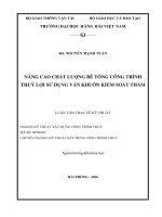 NÂNG CAO CHẤT LƢỢNG BÊ TÔNG CÔNG TRÌNH THUỶ LỢI SỬ DỤNG VÁN KHUÔN KIỂM SOÁT THẤM_2
