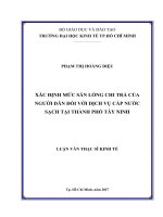 Xác định mức sẵn lòng chi trả của người dân đối với dịch vụ cấp nước sạch tại thành phố tây ninh, tỉnh tây ninh 