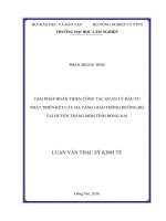 Giải pháp hoàn thiện công tác quản lý đầu tư phát triển kết cấu hạ tầng giao thông đường bộ tại huyện trảng bom tỉnh đồng nai 