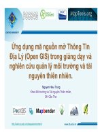 Ứng dụng mã nguồn mở Thông Tin Địa Lý (Open GIS) (Open GIS) trong giảng dạy và nghiên cứu quản lý môi trường và tài nguyên thiên nhiên.