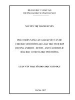 Phát triển năng lực giải quyết vấn đề cho học sinh thông qua dạy học tích hợp chương anđehit   xeton   axit cacboxylic hóa học 11 trung học phổ thông