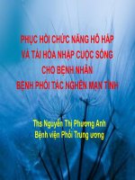 PHỤC HỒI CHỨC NĂNG HÔ HẤP VÀ TÁI HÒA NHẬP CUỘC SỐNG CHO BỆNH NHÂN BỆNH PHỔI TẮC NGHẼN MẠN TÍNH - Ths Nguyễn Thị Phương Anh