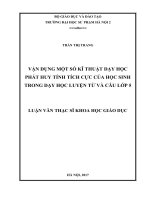 Vận dụng một số kĩ thuật dạy học phát huy tính tích cực của học sinh trong dạy học luyện từ và câu lớp 5 (LV02439) 