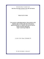 Ứng dụng mô hình phân tích sống sót trong đo lường rủi ro tín dụng khách hàng cá nhân tại ngân hàng TMCP ngoại thương việt nam tại TP HCM 