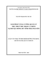 Giải pháp tăng cường quản lý thu thuế thu nhập cá nhân tại huyện Đồng Hỷ tỉnh Thái Nguyên (Luận văn thạc sĩ)