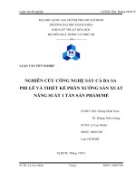 Luận văn nghiên cứu công nghệ sấy cá basa fillet và thiết kế phân xưởng sản xuất năng suất 1 tấn sản phẩm mẻ 