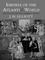John huxtable elliott   empires of the atlantic world  830 (v5 0) 