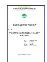 ĐÁNH GIÁ TIỀM NĂNG ĐẤT ĐAI PHỤC VỤ QUY HOẠCH SỬ DỤNG ĐẤT NÔNG NGHIỆP HUYỆN PHÚ TÂN TỈNH AN GIANG