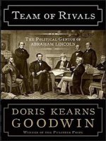 Doris kearns goodwin   team of rivals  the political  oln (v5 0) 