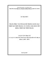 Trang phục người dao đỏ trong giảng dạy thiết kế thời trang ấn tượng cho sinh viên khoa thiết kế thời trang 