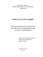 XÂY DỰNG HỆ THỐNG QUẢN LÝ MÔI TRƯỜNG THEO TIÊU CHUẨN ISO 14001:2004COR. 1:2009 TẠI CÔNG TY TNHH TIẾN HƯNG