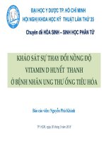 Chuyên đề HÓA SINH – SINH HỌC PHÂN TỬ KHẢO SÁT SỰ THAY ĐỔI NỒNG ĐỘ VITAMIN D HUYẾT THANH Ở BỆNH NHÂN UNG THƯ ỐNG TIÊU HÓA