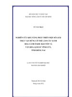 NGHIÊN CỨU KHẢ NĂNG PHÁT TRIỂN MỘT SỐ LOÀI THỰC VẬT RỪNG CÓ THỂ LÀM CÂY XANH HOA CẢNH Ở KHU BẢO TỒN VÀ VĂN HÓA LỊCH SỬ VĨNH CỬU, TỈNH ĐỒNG NAI