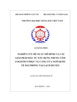 Nghiên cứu đề xuất mô hình và các giải pháp đầu tư xây dựng trung tâm logistics phục vụ cảng cửa ngõ quốc tế Hải Phòng tại Lạch Huyện
