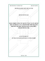 Hoàn thiện công tác quản lý dự án xây dựng nhà tái định cư của thành phố trên địa bàn phường thượng thanh, quận long biên, thành phố hà nội (tt) 