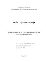 TÍNH TOÁN, THIẾT KẾ HỆ THỐNG ĐIỀU HÒA KHÔNG KHÍ CÓ KẾT HỢP TÍCH TRỮ LẠNH