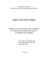 TÌM HIỂU CẤU TẠO, QUI TRÌNH LẮP ĐẶT VÀ KIỂM TRA CÁC THIẾT BỊ CỦA HỆ THỐNG ĐIỆN ĐỘNG CƠ Ô TÔ KHÁCH COUNTY HMK29B.