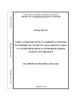 Using communicative classroom activities to support EFL students’ oral presentation an action research at an thi high school in hung yen province 
