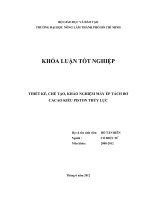 THIẾT KẾ, CHẾ TẠO, KHẢO NGHIỆM MÁY ÉP TÁCH BƠ CACAO KIỂU PISTON THỦY LỰC